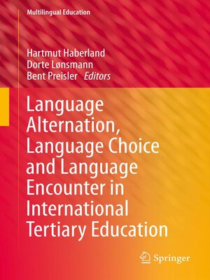 cover image of Language Alternation, Language Choice and Language Encounter in International Tertiary Education